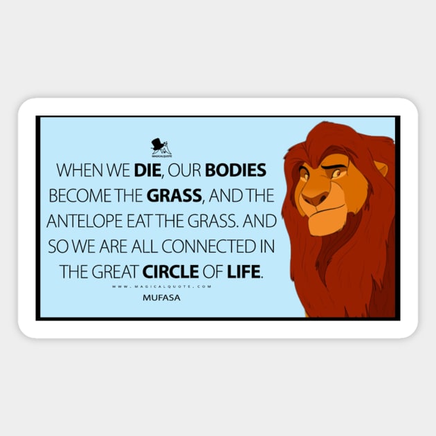 Mufasa quote Magnet by Xinoni